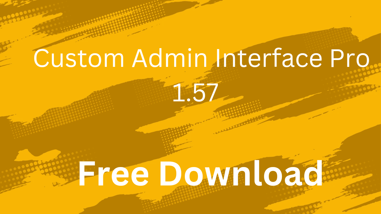 Free Download Custom Admin Interface Pro